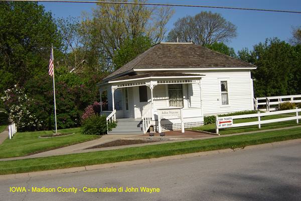 Madison County - John Wayne's birthplace