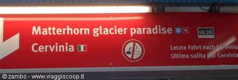 Red sign reading Matterhorn glacier paradise and Cervinia, time 16:20